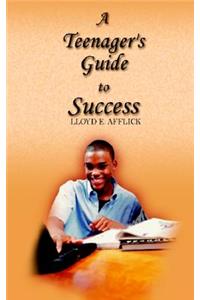 Teenager's Guide to Success