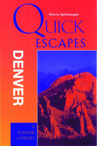 Quick Escapes from Denver