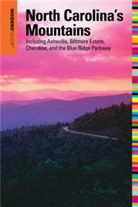 Insiders' Guide(r) to North Carolina's Mountains