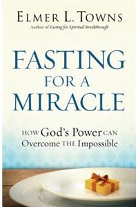 Fasting for a Miracle