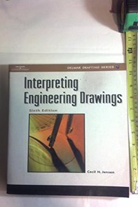 Interpreting Engineering Drawings (Delmar drafting series)