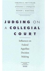 Judging on a Collegial Court