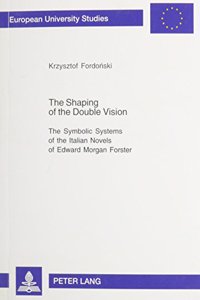 Shaping of the Double Vision