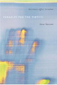 Parables for the Virtual