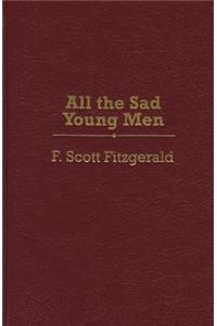 All the Sad Young Men