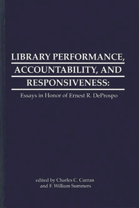 Library Performance, Accountability and Responsiveness