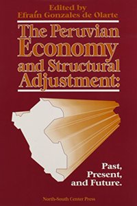 Peruvian Economy and Structural Adjustment