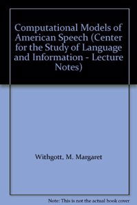 Computational Models of American Speech