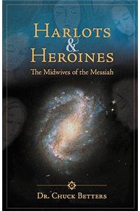 Harlots and Heroines