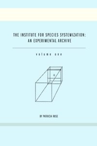 Institute for Species Systemization: An Experimental Archive