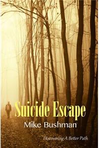 Suicide Escape