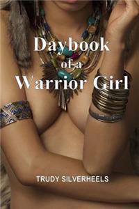 Daybook of a Warrior Girl