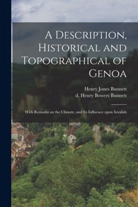 Description, Historical and Topographical of Genoa