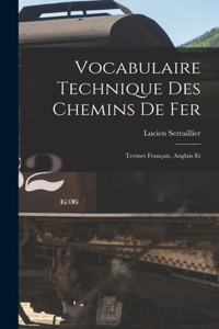 Vocabulaire Technique des Chemins de Fer