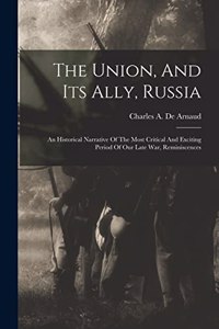 Union, And Its Ally, Russia