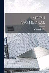 Ripon Cathedral