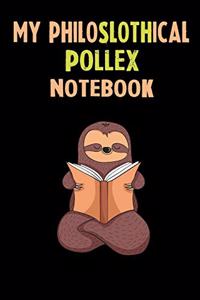 My Philoslothical Pollex Notebook