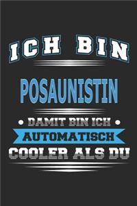 Ich bin Posaunistin Damit bin ich automatisch cooler als du