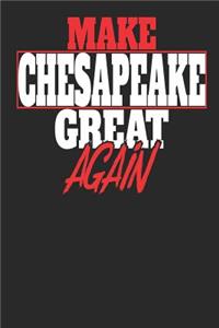 Make Chesapeake Great Again
