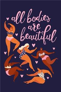 All Bodies Are Beautiful