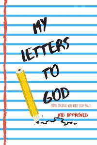 My Letters To God