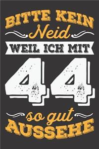 Bitte Kein Neid Weil Ich Mit 44 So Gut Aussehe