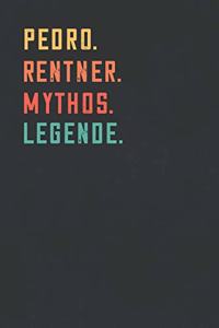 Pedro. Rentner. Mythos. Legende.