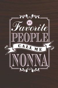 My Favorite People Call Me Nonna