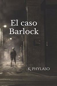 El caso Barlock