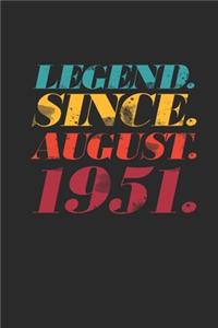 Legend Since August 1951