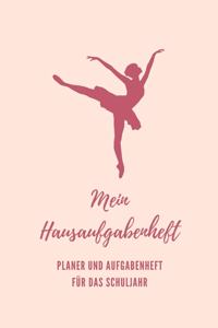Mein Hausaufgabenheft Planer und Aufgabenheft für das Schuljahr