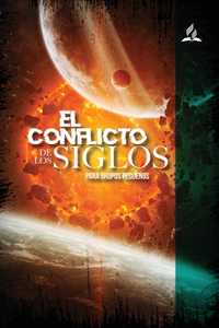 Conflicto de los Siglos para Grupos Pequeños