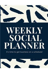 Weekly Social Planner It's Time To Get Business On a Schedule: 2020 Marketing Organizer