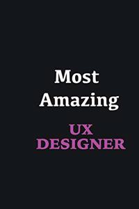 Most Amazing UX Designer