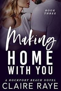 Making Home with You