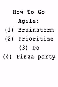 How To Go Agile