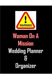 Woman On A Mission Wedding Planner & Organizer
