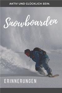 Snowboarden Erinnerungen