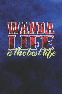 Wanda Life Is The Best Life