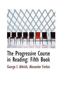 The Progressive Course in Reading