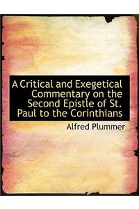 A Critical and Exegetical Commentary on the Second Epistle of St. Paul to the Corinthians