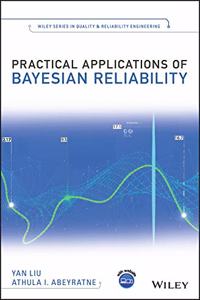 Practical Applications of Bayesian Reliability