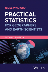 Practical Statistics for Geographers and Earth Sci entists, 2e