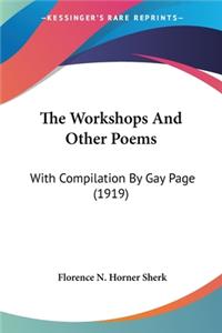 Workshops And Other Poems