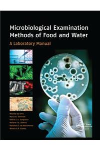 Microbiological Examination Methods of Food and Water: A Laboratory Manual