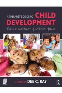 Therapist's Guide to Child Development