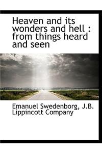 Heaven and Its Wonders and Hell