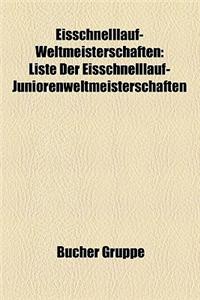 Eisschnelllauf-Weltmeisterschaften