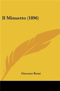 Il Minuetto (1896)