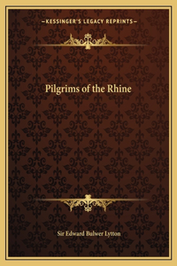 Pilgrims of the Rhine